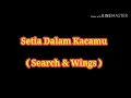Download Lagu Setia Dalam Kacamu - Search \u0026 Wings