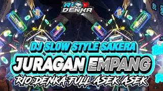 dj sakera juragan empang x kutidhieng urip sun ketiban lintang dj rio denka full asek asek