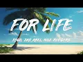 Kygo, Zak Abel - For Life (Lyrics) ft. Nile Rodgers
