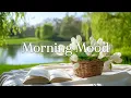 Download Lagu 아침 기분 🌺 저와 함께 긍정적으로 하루를 시작해 보세요 - Morning Mood