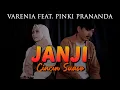 Download Lagu Varenina Feat Pinki Prananda - Janji Cincin Suaso  (Lirik)