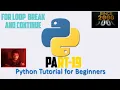 PYTHON TUTORIAL PART-19 FOR LOOP BREAK AND CONTINUE STATEMENT IN TAMIL SINCE 2000