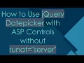 How to Use jQuery Datepicker with ASP Controls without runat server