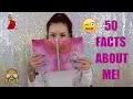 50 FACTS ABOUT ME Salice Rose
