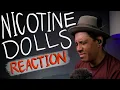 Download Lagu Day 87 NICOTINE DOLLS FIRST TIME REACTION // WHAT MAKES YOU SAD // 90 Days of Music Appreciation