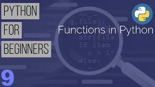 Learn Python the Easy Way Python Tutorial for Beginners Part 9 - Functions in Python