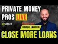 Private Money Pros LIVE with Michael Laguerre from Accolend