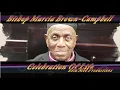 Celebration Of Life - The Right Reverend Dr. Bishop Marcia P. Norman - Brown Campbell - Third Night