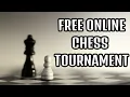FREE Online Chess Tournament