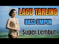 Download Lagu TARLING TENGDUNG SUPER LEMBUT BASS EMPUK_ LAGU TARLING BIKIN HATI TENANG_BENING_ LAGU DAERAH PANTURA