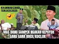 Download Lagu KH ANWAR ZAHID TERLUCU 2025 | MAS DANU NGAKAK LOS GARA GARA BOCAH KOCAK