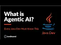 What is Agentic AI Java AI Series
