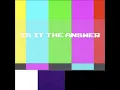 Download Lagu Is It The Answer - Reality Club (Lyrics Video)