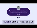 How To Make Slider On Website Using HTML CSS JavaScript Testimonial Slider