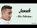 Rio Febrian - Jenuh | Lirik Lagu