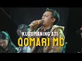 Download Lagu VIRALL‼️ KUSUMANING ATI VERSI QOMARI MC MENYENTUH HATI 🥹 