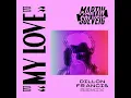 My Love (Dillon Francis Remix)