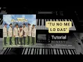 Download Lagu Grupo Control - Tu No Me Lo Das | Piano Tutorial