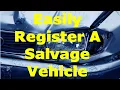 How to Easily Register Your Salvage Title Vehicle