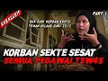 Download Lagu TONTON VIDEO INI SEBELUM DIHAPUS ! KORBAN SEKTE SESAT BIKIN MERINDING !!