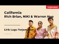 Download Lagu California - Rich Brian, NIKI, \u0026 Warren Hue (Lirik Lagu Terjemahan)