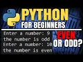 Python Tutorial for Beginners Check if a number is EVEN or ODD with user input