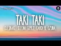 DJ Snake - Taki Taki ft. Selena Gomez, Ozuna, Cardi B - [ 1HOUR ]