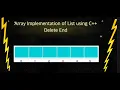 Delete End in Array Implementation of list using C Data Structures using C