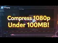 How to compress 1080p under 100MB using FFmpeg without quality loss
