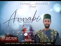 Download Lagu Annabi ne Sutura latest music Video - Shehi Tajul Izzi