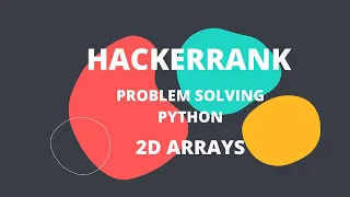 HackerRank Data Structures Arrays 2D Array - DS