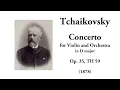 Tchaikovsky: Violin Concerto in D major, Op. 35 (with Score)