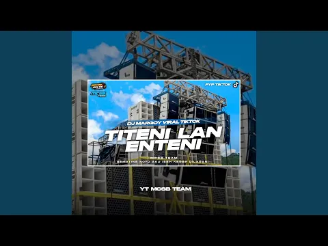 Download MP3 Dj Titeni Lan enteni margoy