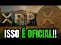 ÚLTIMA HORA XRP! ISSO É OFICIAL