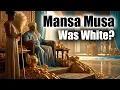Why Mansa Musa Was White - ROBERT SEPEHR