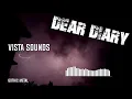 Download Lagu Vista Sounds - Dear Diary