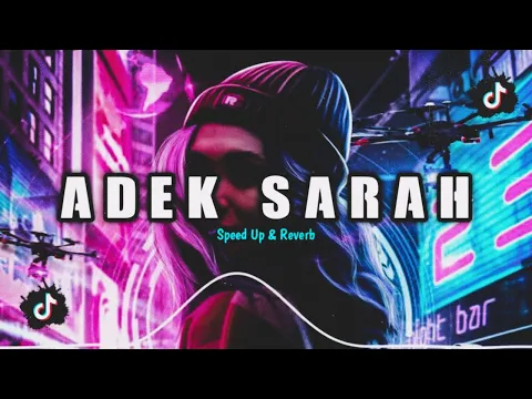 Download MP3 DJ Adek Sarah OLD ( 𝘴𝘱𝘦𝘦𝘥 𝘶𝘱 𝘹 𝘳𝘦𝘷𝘦𝘳𝘣 ) 🎧