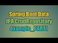 20 Spring Boot Data JPA CrudRepository example - PART1