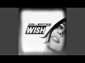Download Lagu Wish (feat. LaMeduza)