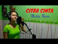 Download Lagu CITRA CINTA (cover) mutia nara