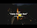 Cinta Dalam Hati - Ungu (Della Firdatia Cover) Lirik