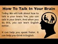 Download Lagu How To Talk In Your Brain || Think and Talk in English || Bookish English