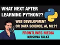 What after Python Web Development or Data Science Clear all your Doubts