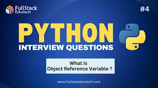 What is Object Reference Variable Python Interview Questions FullStack Edutech