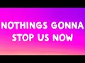 Download Lagu Starship - Nothing's Gonna Stop Us Now (Lyrics)