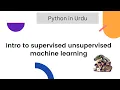 Intro to supervised unsupervised machine learning - Intro to ML