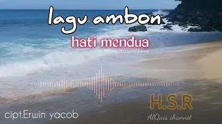 Download Hati mendua ||Mona Latumahina LAGU AMBON MP3