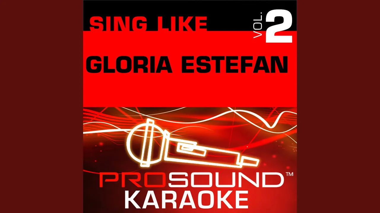 Rhythm Is Gonna Get You (Karaoke Lead Vocal Demo) (In the Style of Gloria Estefan) Rhythm Is Gonna Get You (Karaoke Lead Vocal Demo) (In the Style of Gloria Estefan)