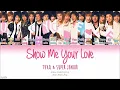 TVXQ & Super Junior (동방신기 & 슈퍼주니어) – Show Me Your Love (Color Coded Lyrics) [Han/Rom/Eng]