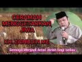 Download Lagu MENGGETARKAN JIWA‼️ CERAMAH KH ZAINUDIN MZ